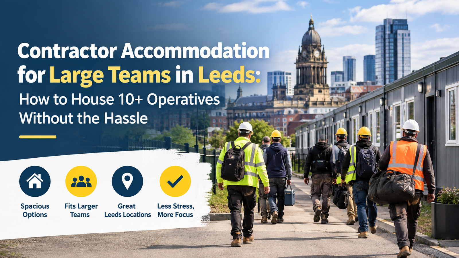 contractor-accommodation-for-large-teams-leeds
